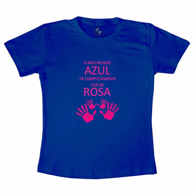 Camiseta Meu Mundo Azul Ta Completamente Cor De Rosa 