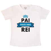 Camiseta Pai Rei