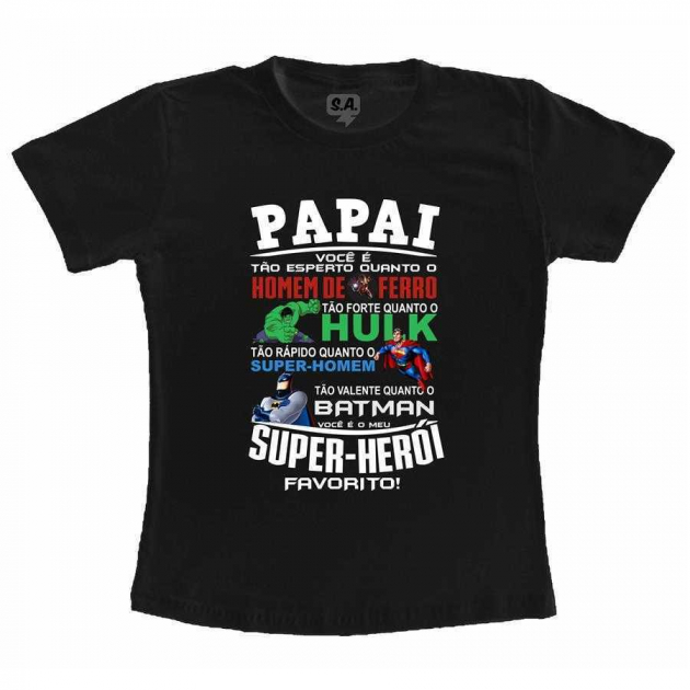 Camiseta Papai Meu Super Herói