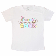 Camiseta Personalizada Professor(a)  - A Educação  É Um Ato De Amor 