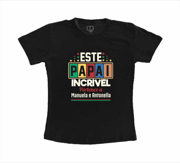 Camiseta Preta Dia dos pais Papai Incrível com nome