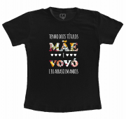 Camiseta Preta - Dois Títulos Mãe E Vovó