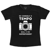 Camiseta Preta - Eu congelo o tempo