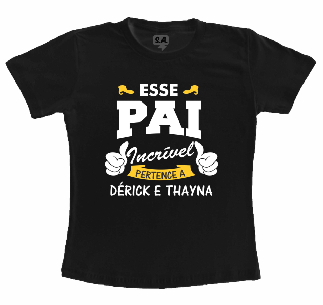 Camiseta Preta - Pai Incrível Personalizada 