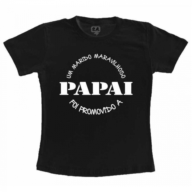 Camiseta Preta Promovido a Papai