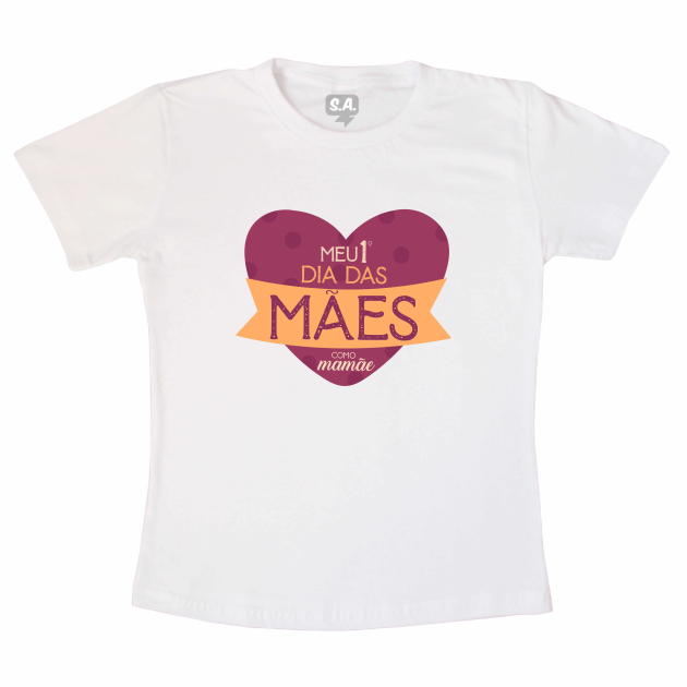 Camiseta Primeiro dia das Mães - primeiro dia das mães com a mamãe (menina)