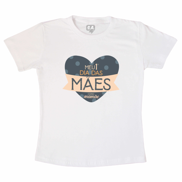 Camiseta Primeiro dia das Mães - primeiro dia das mães com a mamãe (menino)