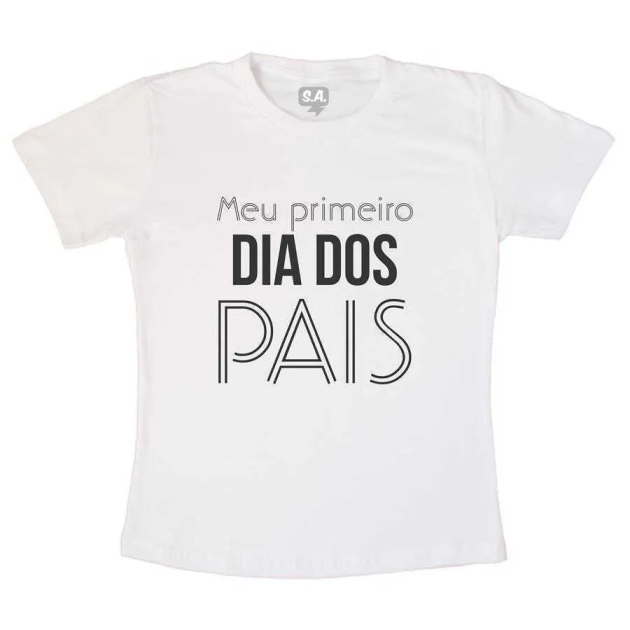 Camiseta Primeiro Dia dos Pais