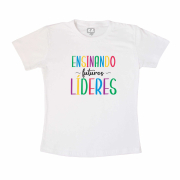 Camiseta Professor Ensiando Futuros Líderes 