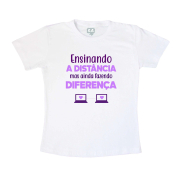 Camiseta Professor Ensinando A Distância Mas Ainda Fazendo Diferença