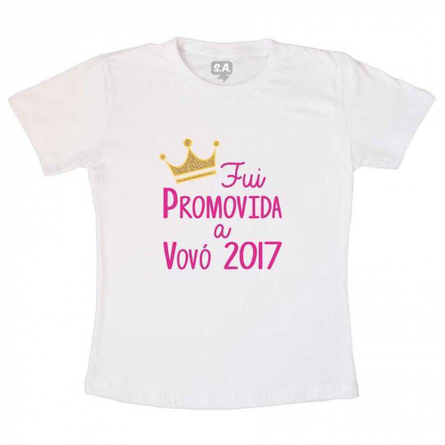 Camiseta Promovida à Vovó...