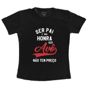 Camiseta Ser Avô não tem preço