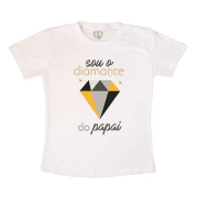 Camiseta Sou o Diamante do Papai