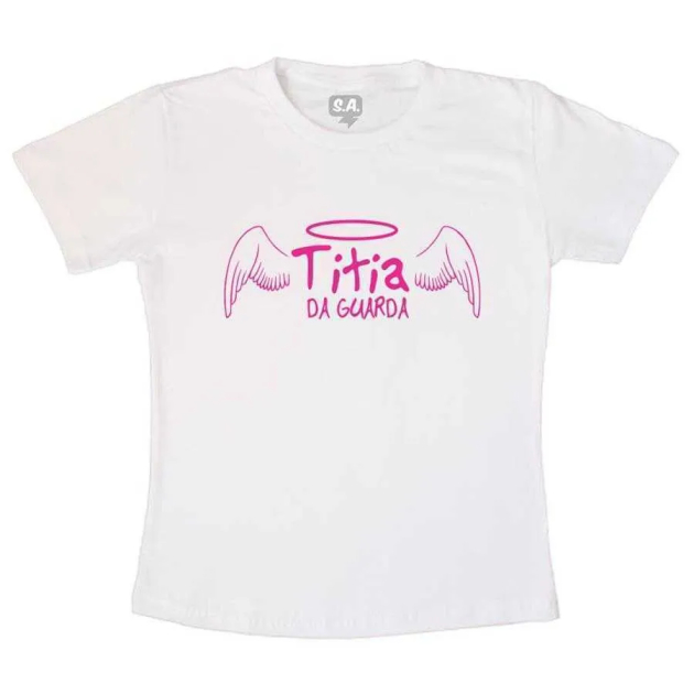 Camiseta Titia da Guarda