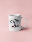 Caneca Dia Dos Namorados Eu Amo Cuidar De Você 