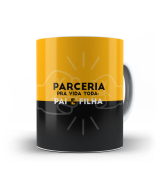 Caneca dia dos pais  - Parceria pra vida toda - pai e filha