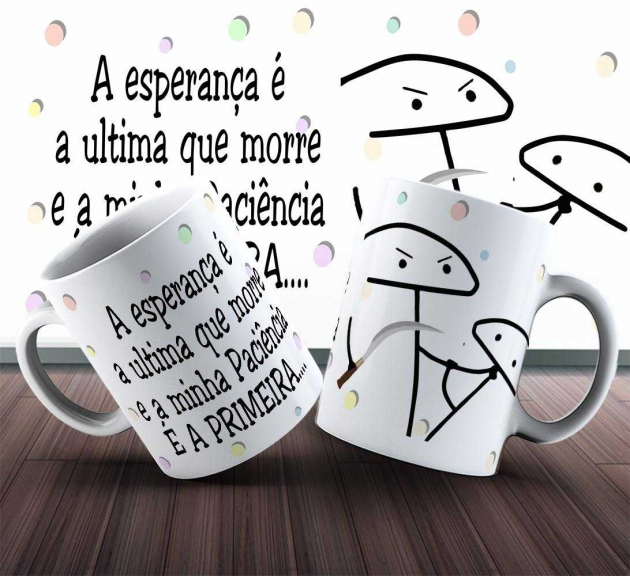 Caneca Flork A Esperança É A Ultima Que Morre