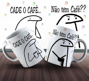 Caneca flork  Cade O Café Não Tem Café
