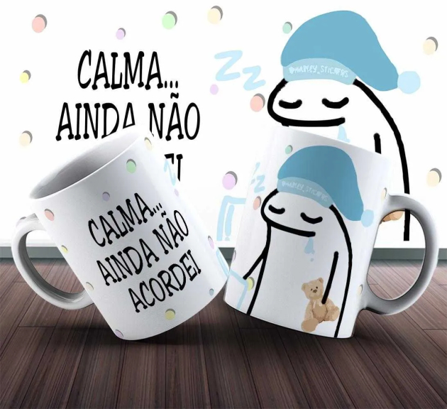 Caneca Do Flork Calma Ainda não Acordei 