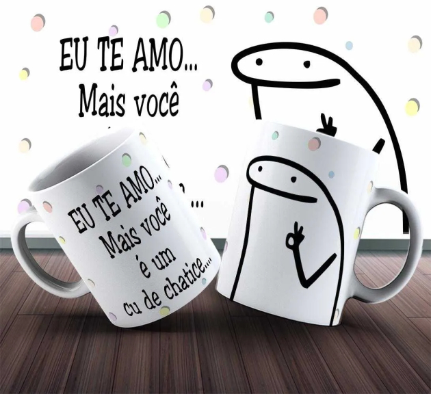 Caneca Flork Eu Te Amo Mais Você É Um Cu De Chatisse