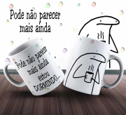 Caneca  Flork Pode não Parecer Mais Ainda Estou Dormindo