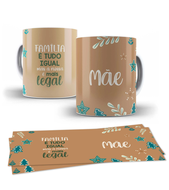 Caneca Família É Tudo Igual - Mãe