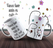 Caneca Flork Vamos Fazer Assim Eu Cuido De Você , Você Cuida De Mim