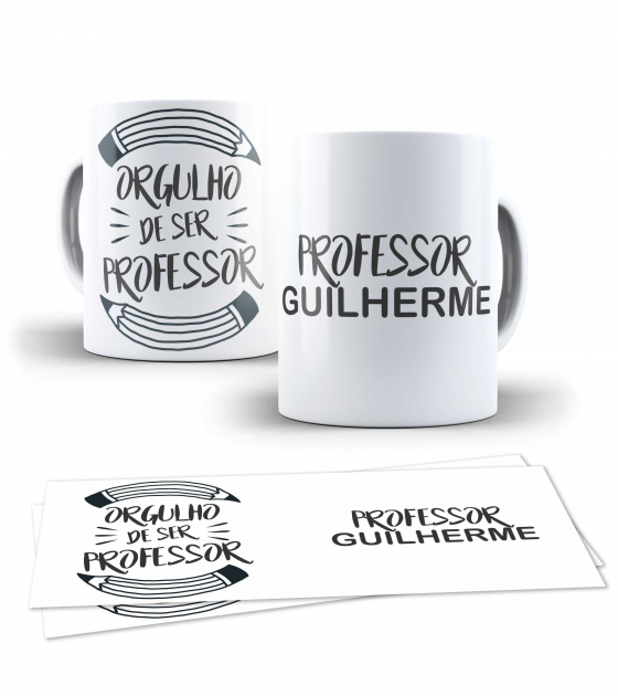 Caneca Personalizada - Orgulho De Ser Professor 