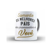 Caneca Promovido a Vovô