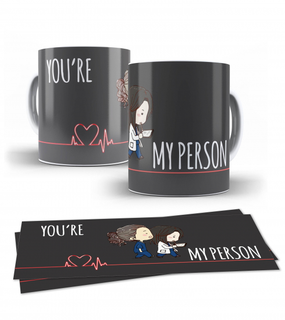 Caneca You're My Person 