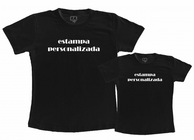 Kit Camiseta Adulta e Infantil 