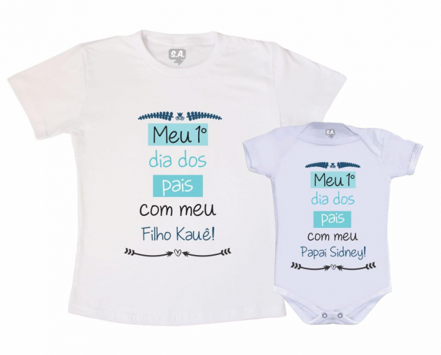 Kit Camiseta E body Primeiro Dia Dos Pais -  Primeiro Dia Dos Pais Com Nome