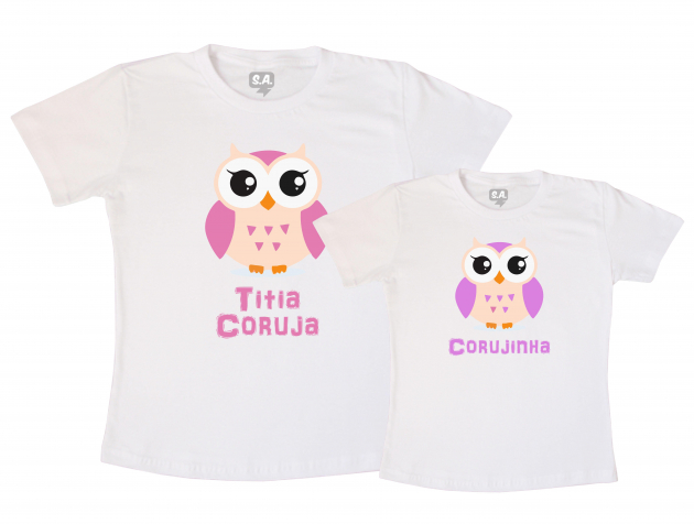 Kit Camisetas titia coruja e corujinha 