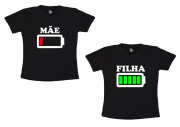 Kit Tal Mãe Tal Filha , Camiseta Preta Mãe Bateria Fraca e Filha Bateria Cheia 
