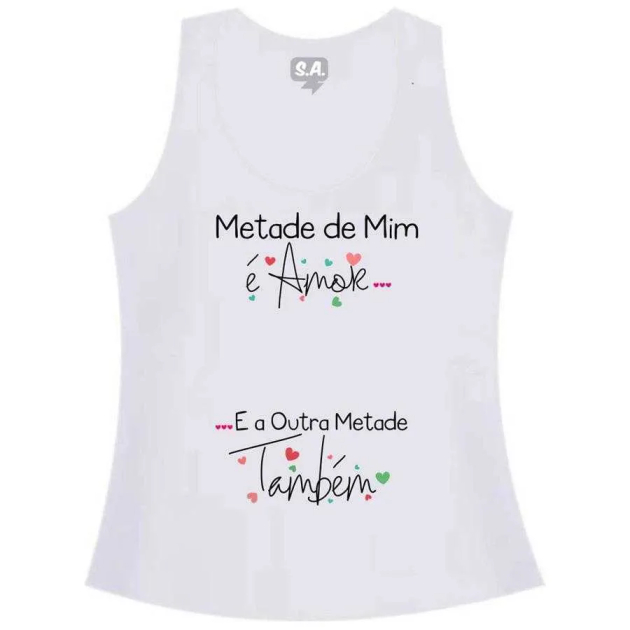 Regata Gestante Metade de Mim é Amor