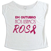 T-Shirt - Em Outubro nós usamos rosa