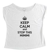 T-Shirt Feminina Keep Calm and Stop This Mimimi