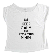 T-Shirt Feminina Keep Calm and Stop This Mimimi