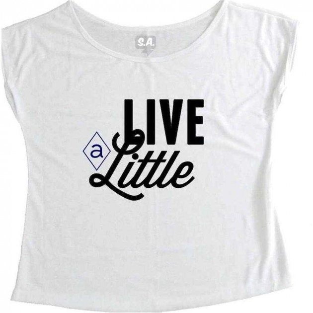 T-Shirt Feminina Live a Little