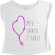 T-Shirt Feminina Meu Santo é Forte