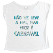 T-Shirt - Não me Leve a mal