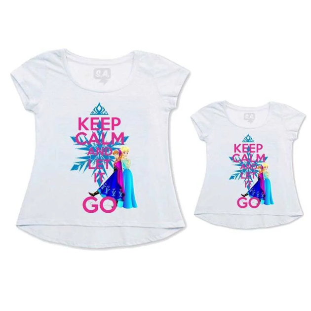 Tal Mãe Tal Filha Keep Calm And Let It Go