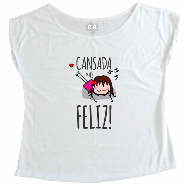 TShirt Adulto - Cansada, Mas Feliz 